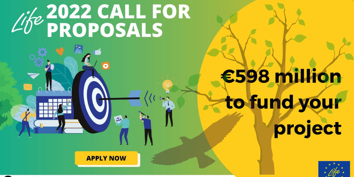 Πρόγραμμα LIFE 2022: Άνοιξε η πλατφόρμα για τις προτάσεις και τη χρηματοδότηση έργων