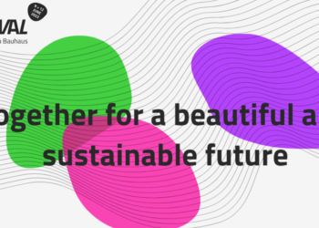 Festival of the New European Bauhaus 2022… Όλα όσα πρέπει να γνωρίζετε!